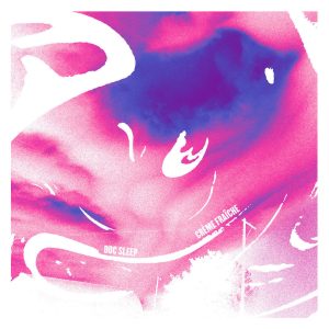Doc Sleep - Crème Fraîche EP