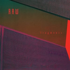 Raw - Fragments EP