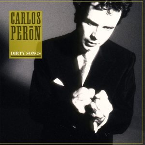 Carlos Perón - Dirty Songs EP