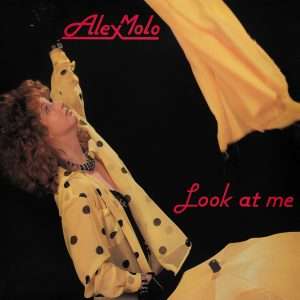 Alex Molo - Look At Me