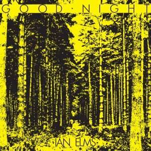 Ian Elms - Good Night