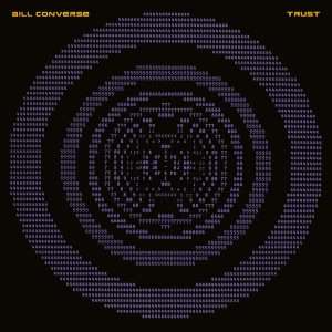 Bill Converse - Trust