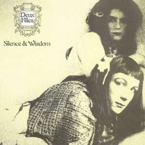 Deux Filles ‎– Silence & Wisdom / Double Happiness 2xLP